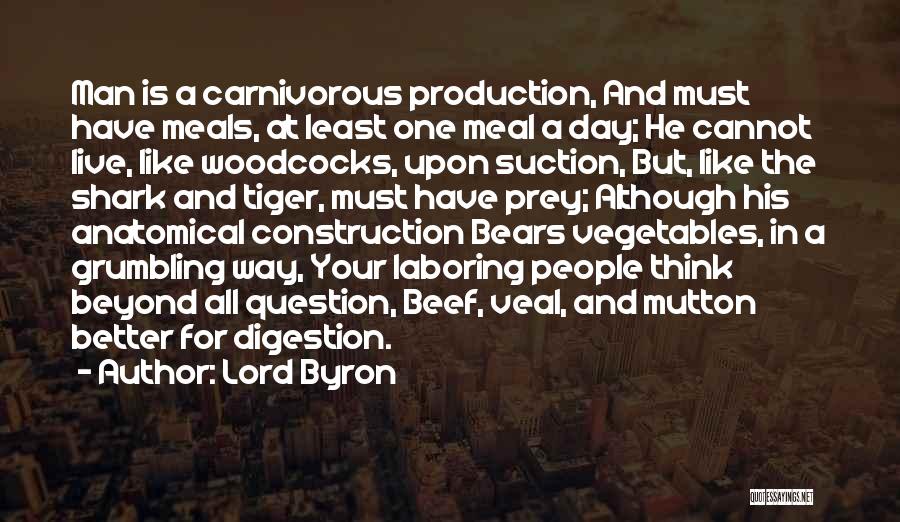 Tiger Prey Quotes By Lord Byron