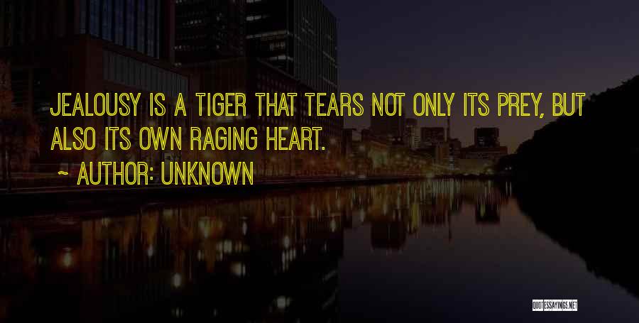 Tiger Prey Quotes By Unknown