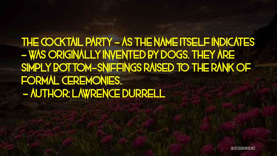 Tiger Print Quotes By Lawrence Durrell