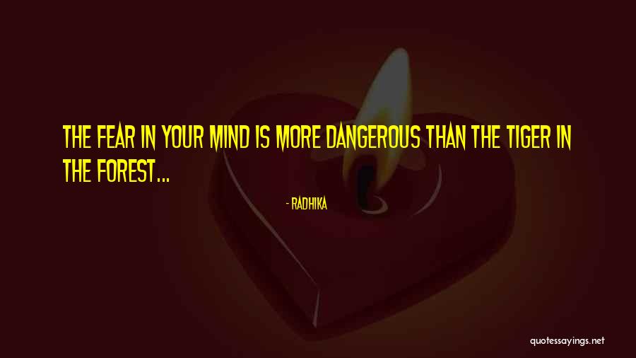Tiger Quotes By Radhika