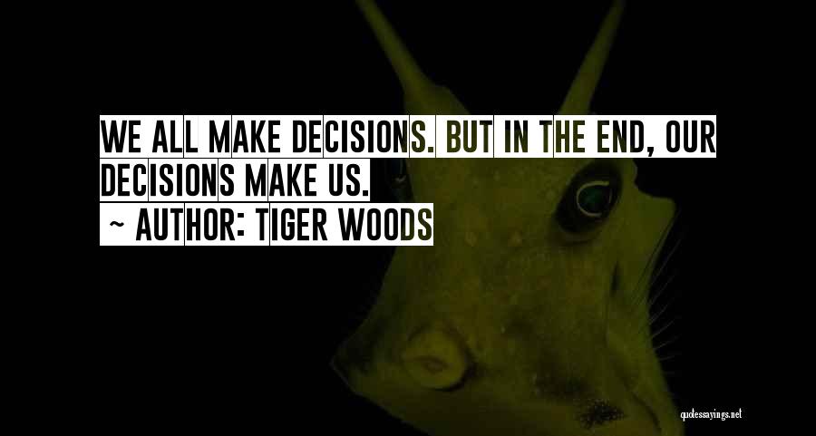 Tiger Quotes By Tiger Woods