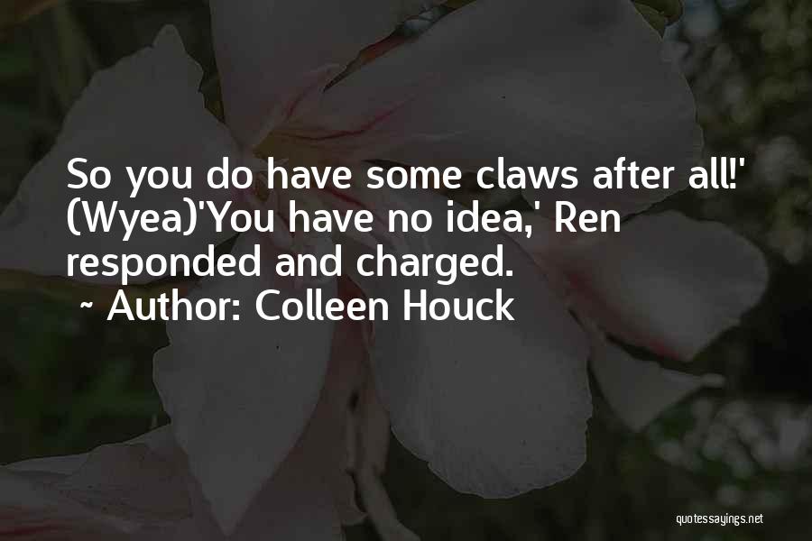 Tiger S Curse Series Quotes By Colleen Houck