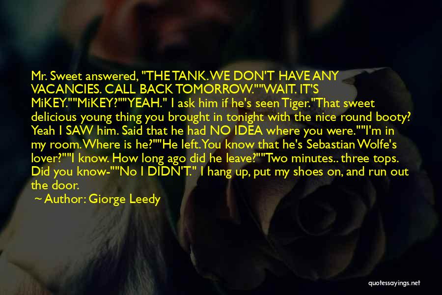 Tiger Tank Quotes By Giorge Leedy