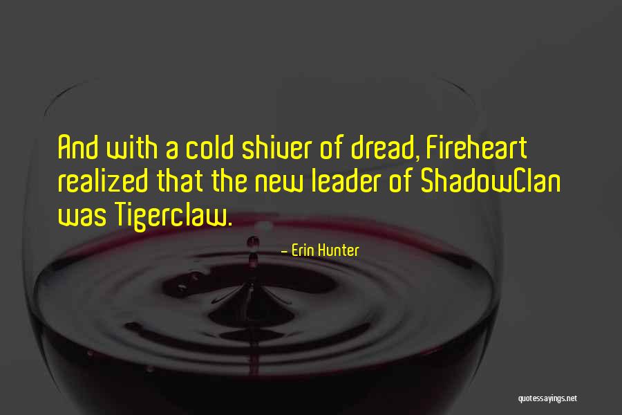 Tigerclaw Quotes By Erin Hunter Tigerclaw Quotes By Erin Hunter