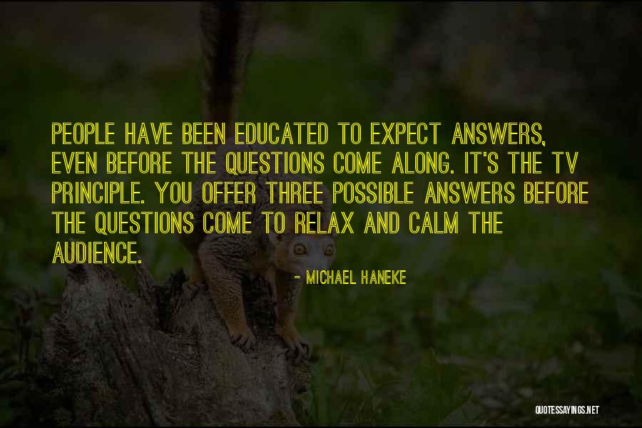 Tigerheart Moonkitti Quotes By Michael Haneke Tigerheart Moonkitti Quotes By Michael Haneke
