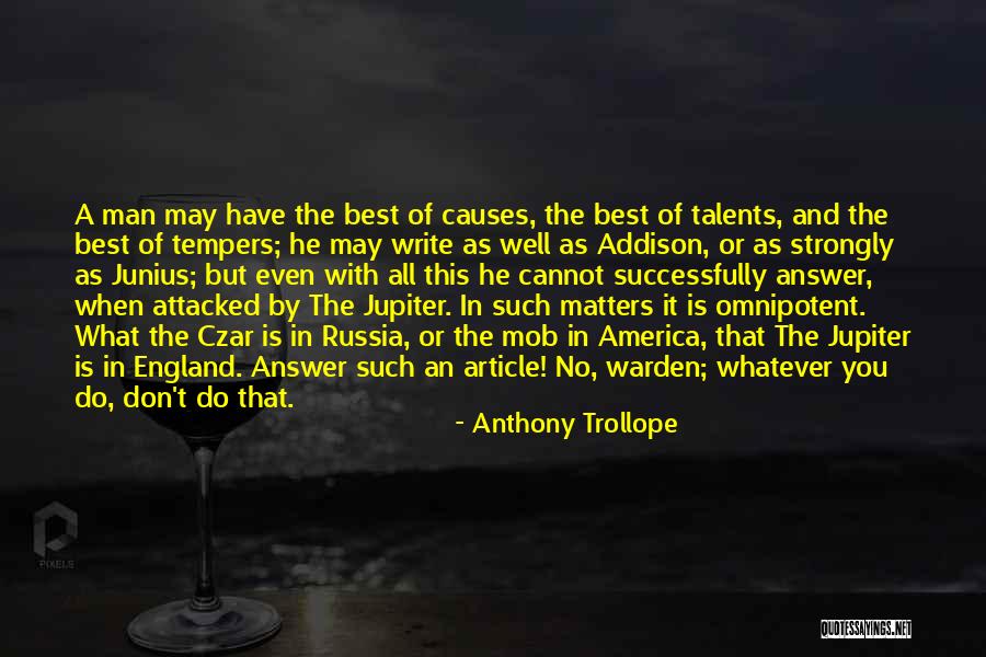 Tigerishka Quotes By Anthony Trollope Tigerishka Quotes By Anthony Trollope