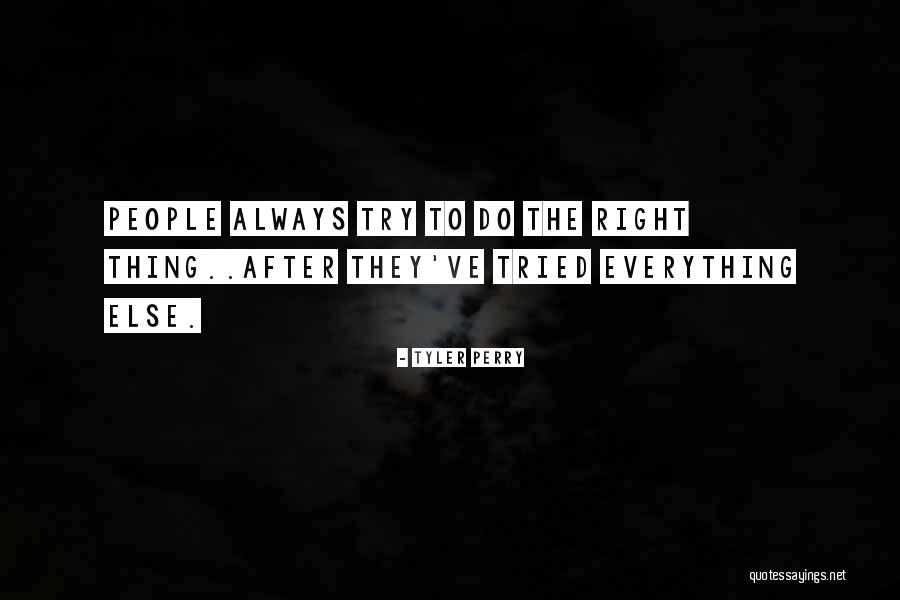 Tigerlily Hutchinson Quotes By Tyler Perry Tigerlily Hutchinson Quotes By Tyler Perry