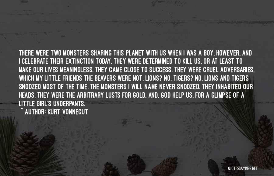 Tigers And Lions Quotes By Kurt Vonnegut