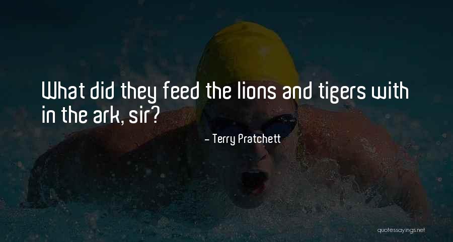 Tigers And Lions Quotes By Terry Pratchett