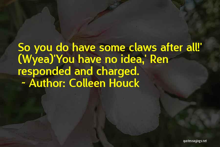 Tiger's Destiny Quotes By Colleen Houck