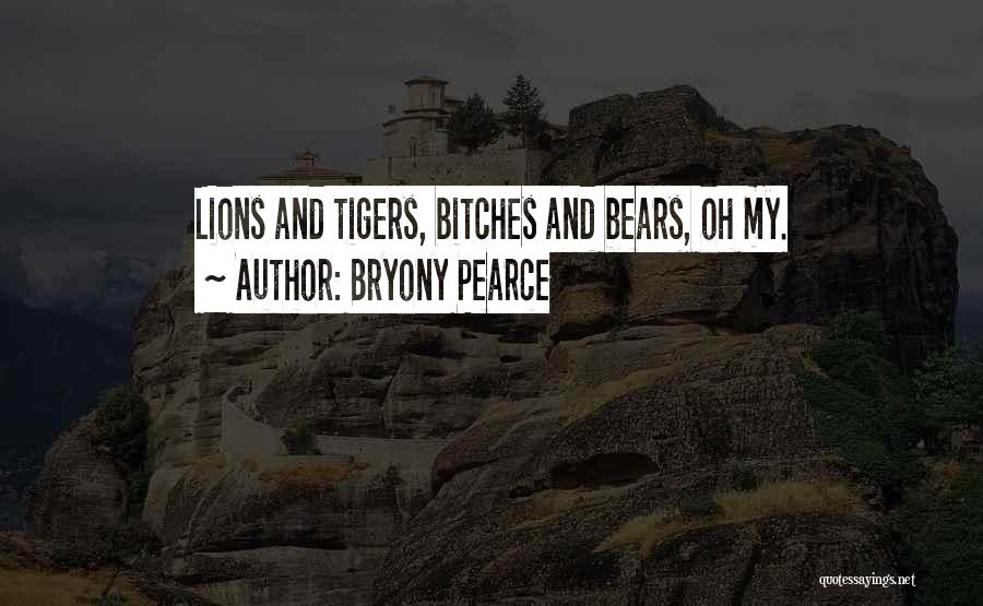 Tigers Quotes By Bryony Pearce