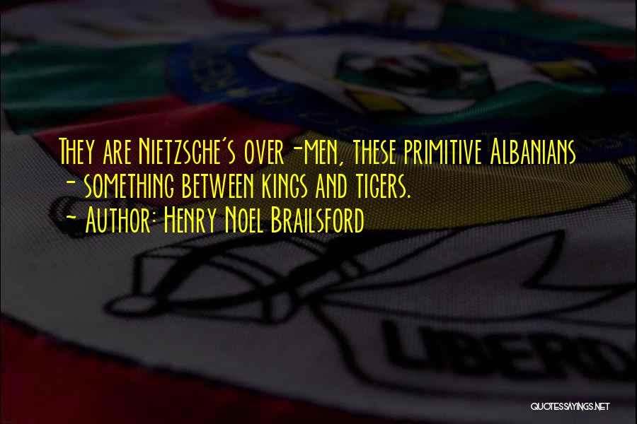Tigers Quotes By Henry Noel Brailsford