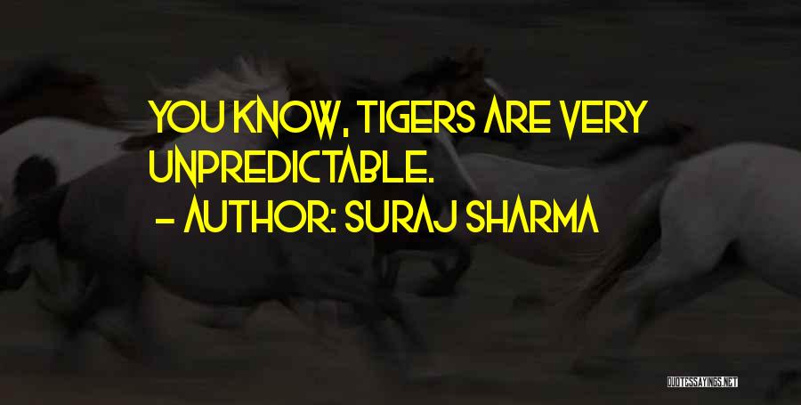 Tigers Quotes By Suraj Sharma