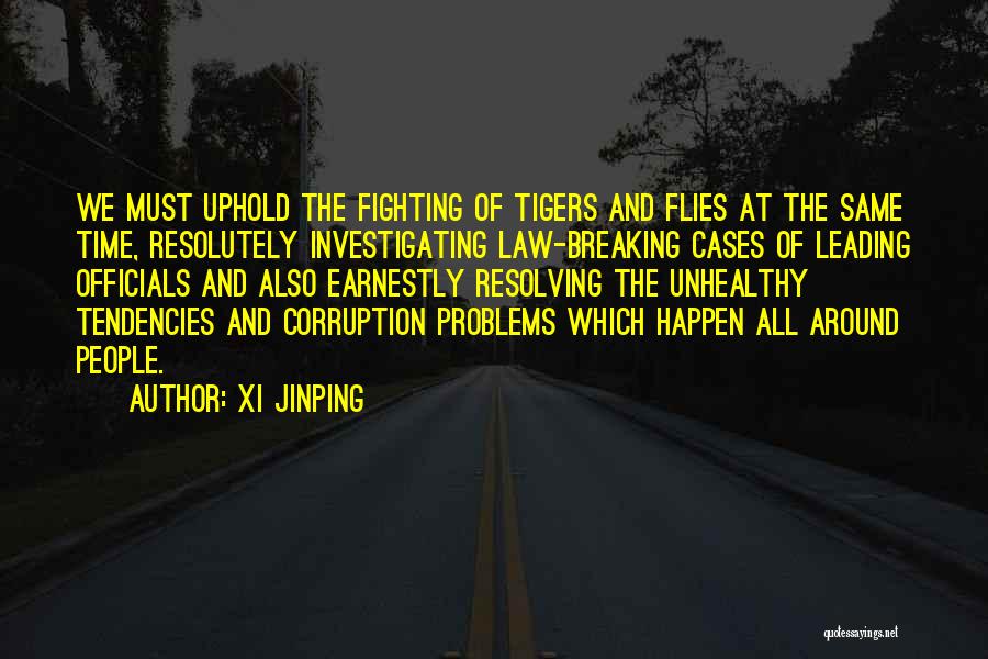 Tigers Quotes By Xi Jinping