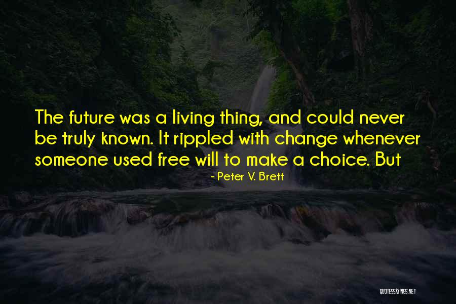 Tigger And Roo Quotes By Peter V. Brett Tigger And Roo Quotes By Peter V. Brett