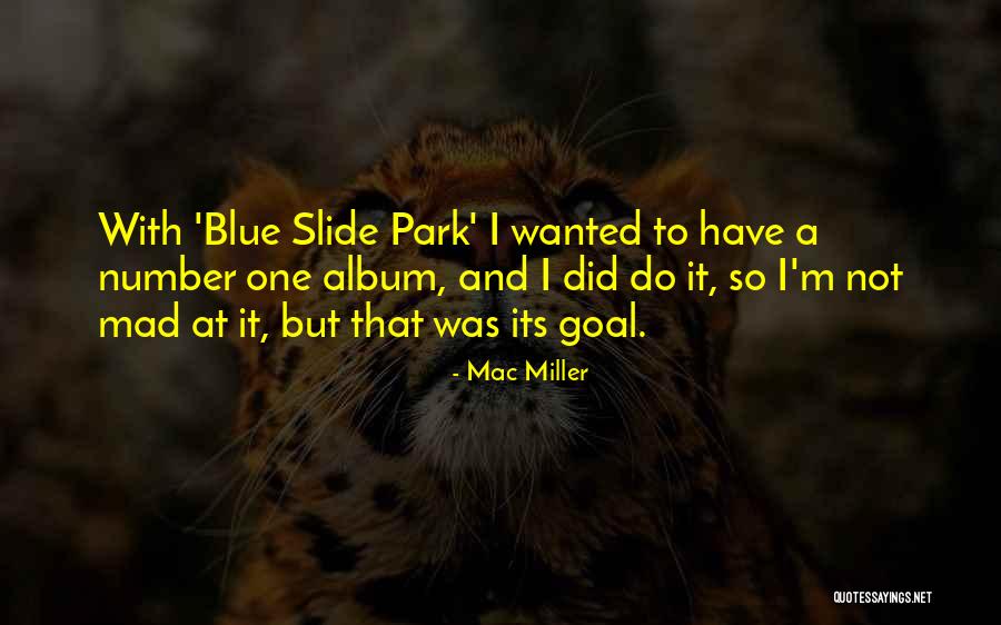 Tigges Dortmund Quotes By Mac Miller Tigges Dortmund Quotes By Mac Miller