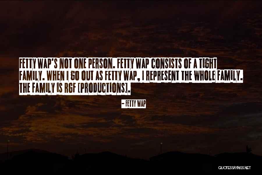 Tight Family Quotes By Fetty Wap Tight Family Quotes By Fetty Wap