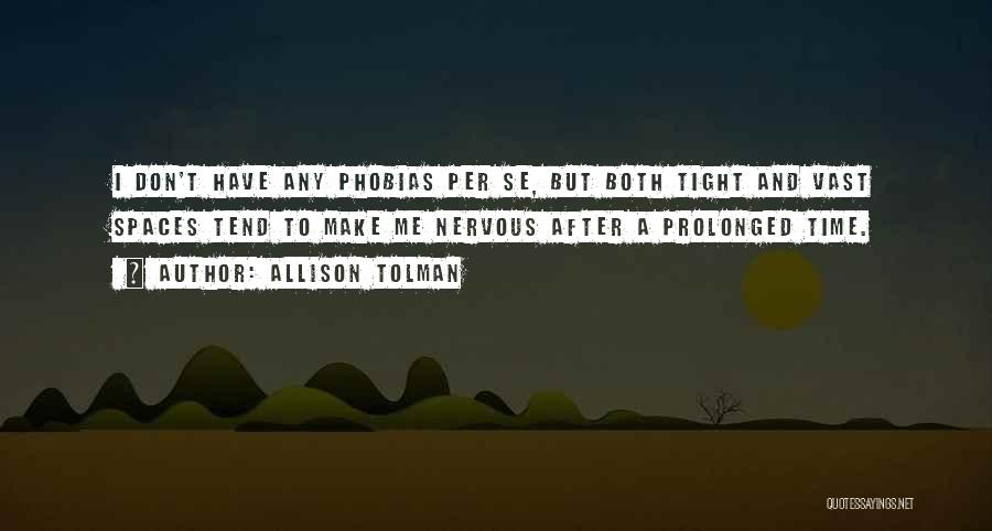 Tight Spaces Quotes By Allison Tolman