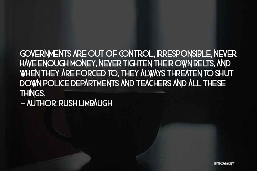 Tighten Quotes By Rush Limbaugh