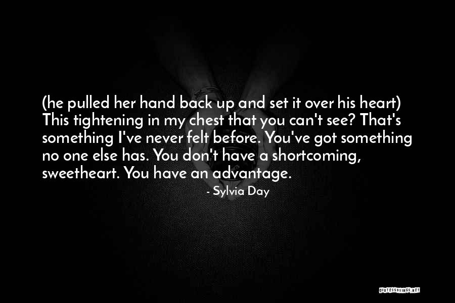 Tightening In Chest Quotes By Sylvia Day Tightening In Chest Quotes By Sylvia Day