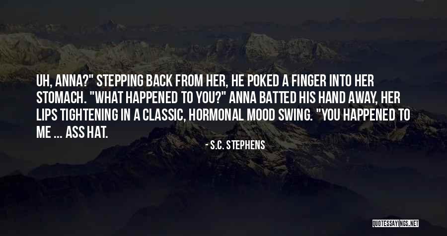 Tightening Of Stomach Quotes By S.C. Stephens Tightening Of Stomach Quotes By S.C. Stephens
