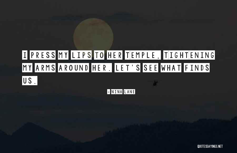 Tightening Quotes By Nina Lane Tightening Quotes By Nina Lane