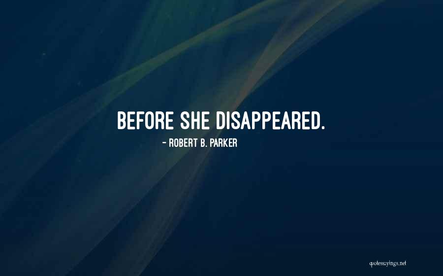 Tightest Ever Quotes By Robert B. Parker