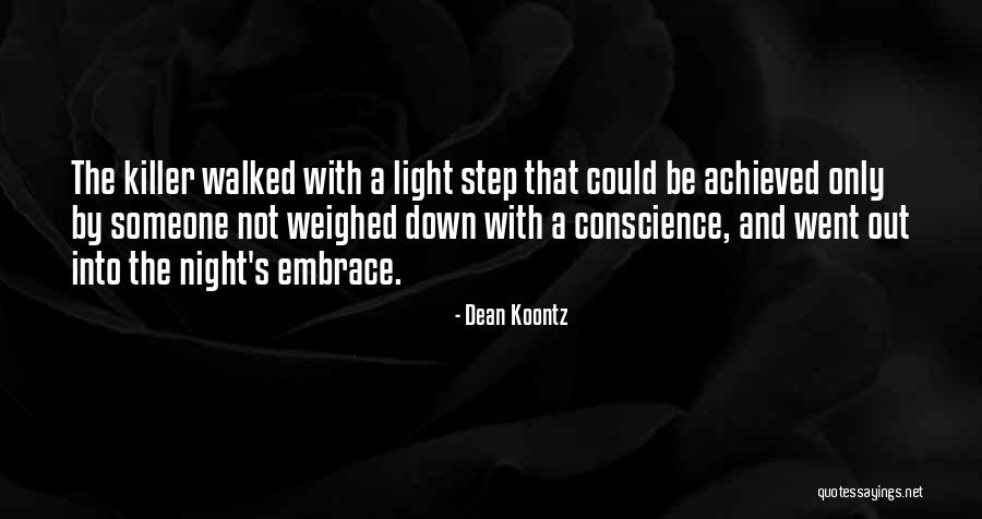 Tightest Yoga Quotes By Dean Koontz Tightest Yoga Quotes By Dean Koontz