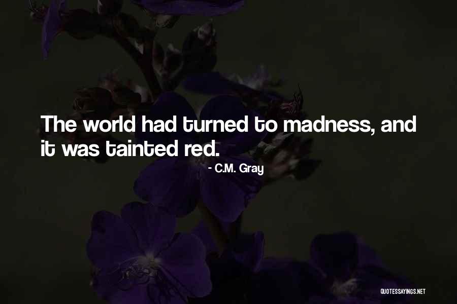 Tightrope Walker Quotes By C.M. Gray Tightrope Walker Quotes By C.M. Gray