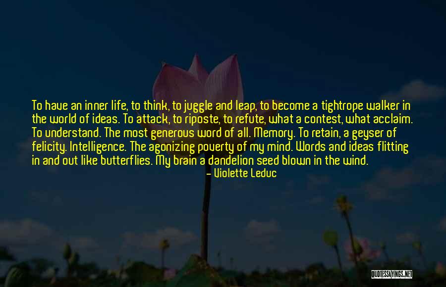 Tightrope Walker Quotes By Violette Leduc Tightrope Walker Quotes By Violette Leduc