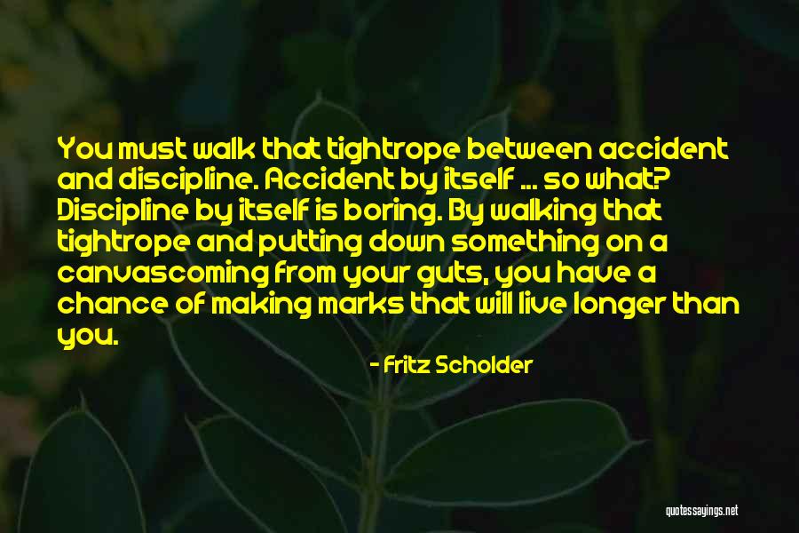 Tightrope Walking Quotes By Fritz Scholder Tightrope Walking Quotes By Fritz Scholder