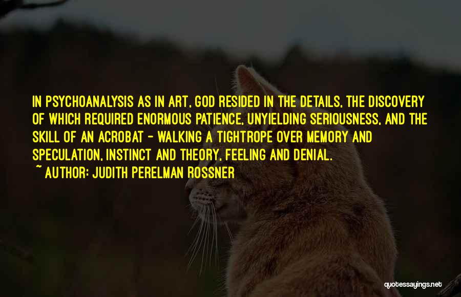 Tightrope Walking Quotes By Judith Perelman Rossner