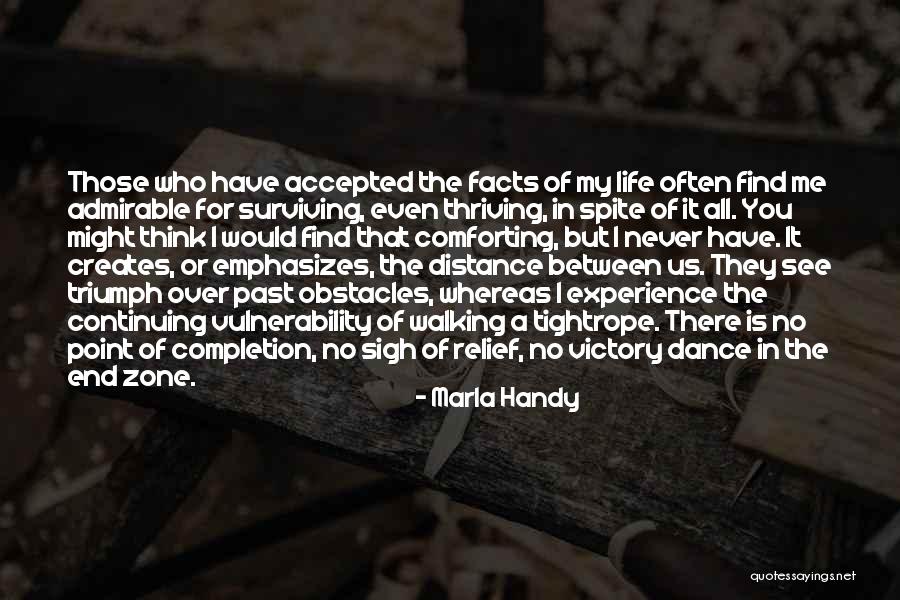 Tightrope Walking Quotes By Marla Handy Tightrope Walking Quotes By Marla Handy