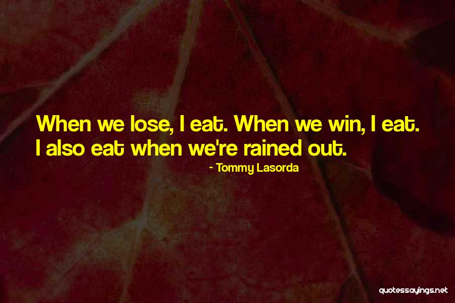 Tigil Kamchatka Quotes By Tommy Lasorda Tigil Kamchatka Quotes By Tommy Lasorda