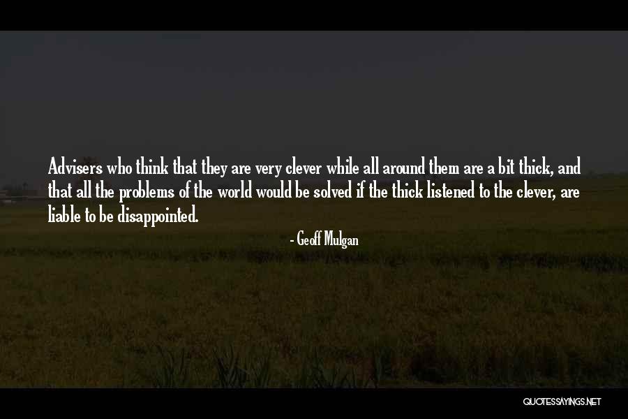 Tigil Kasingkahulugan Quotes By Geoff Mulgan Tigil Kasingkahulugan Quotes By Geoff Mulgan