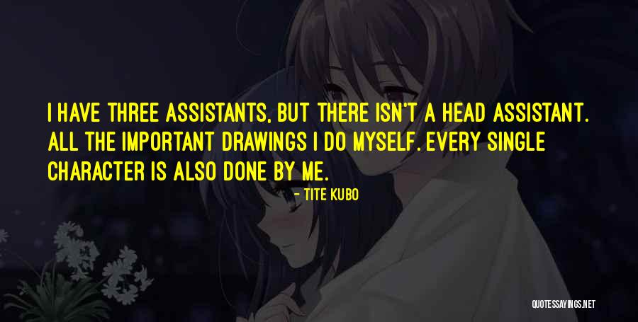 Tigran Tsitoghdzyan Quotes By Tite Kubo Tigran Tsitoghdzyan Quotes By Tite Kubo