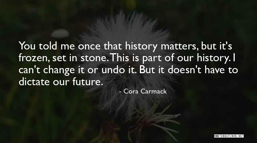 Tigrasa Quotes By Cora Carmack Tigrasa Quotes By Cora Carmack