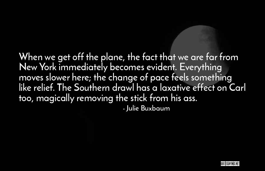Tigrasa Quotes By Julie Buxbaum Tigrasa Quotes By Julie Buxbaum