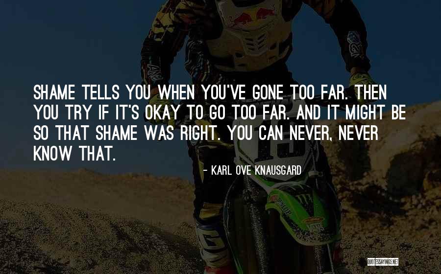 Tigresse Quotes By Karl Ove Knausgard Tigresse Quotes By Karl Ove Knausgard