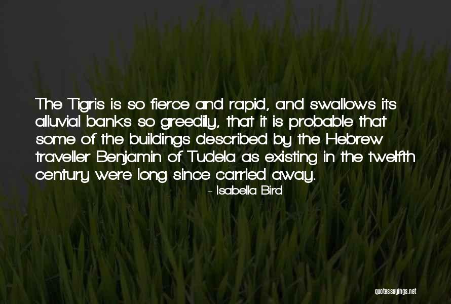 Tigris Quotes By Isabella Bird Tigris Quotes By Isabella Bird