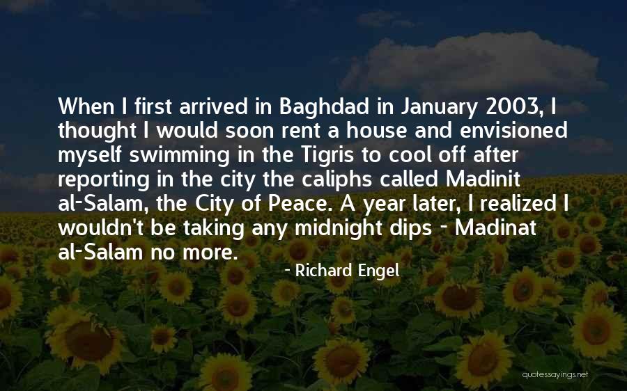 Tigris Quotes By Richard Engel Tigris Quotes By Richard Engel