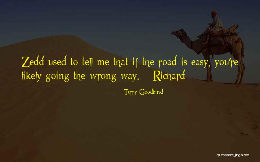 Tigrotta Quotes By Terry Goodkind Tigrotta Quotes By Terry Goodkind