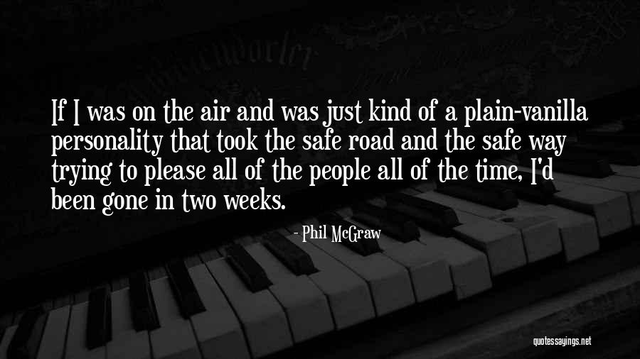 Tigrovi Quotes By Phil McGraw Tigrovi Quotes By Phil McGraw