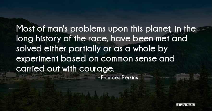 Tihana Aralica Quotes By Frances Perkins Tihana Aralica Quotes By Frances Perkins