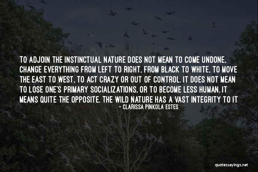 Tihomil Drezga Quotes By Clarissa Pinkola Estes Tihomil Drezga Quotes By Clarissa Pinkola Estes