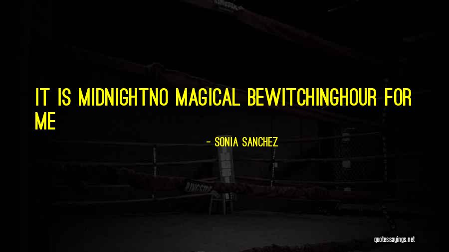 Tihtina Quotes By Sonia Sanchez Tihtina Quotes By Sonia Sanchez