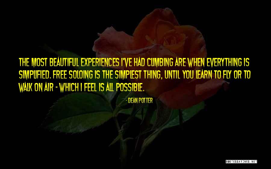 Tiisetso Quotes By Dean Potter Tiisetso Quotes By Dean Potter