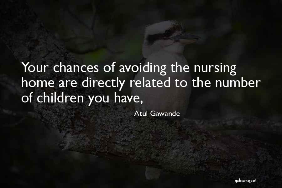 Tiisin Quotes By Atul Gawande Tiisin Quotes By Atul Gawande