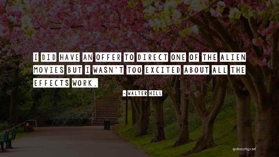 Tijdig Betekenis Quotes By Walter Hill Tijdig Betekenis Quotes By Walter Hill