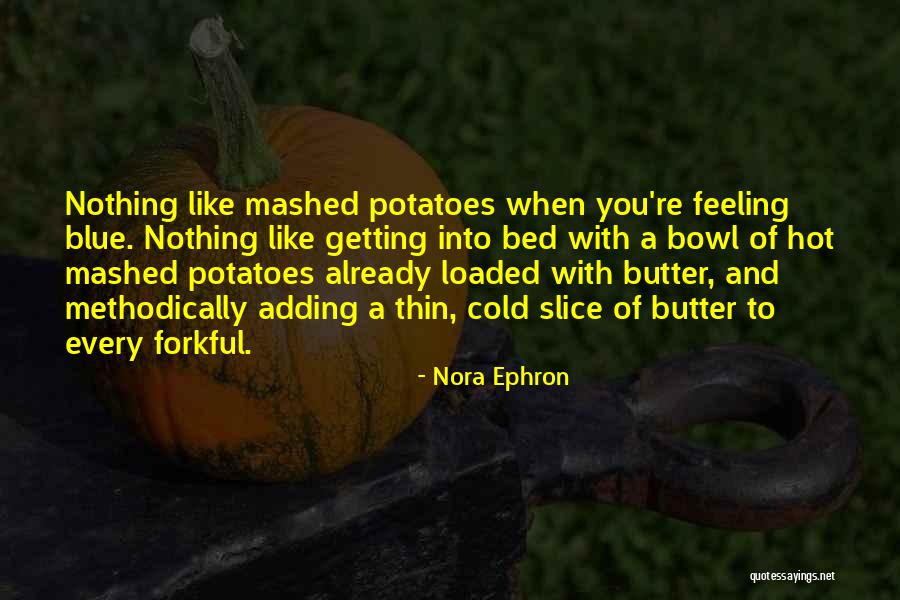 Tijek Poroda Quotes By Nora Ephron Tijek Poroda Quotes By Nora Ephron